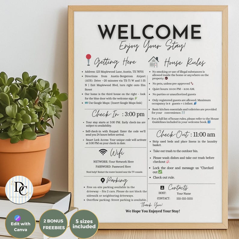 May include: A framed welcome sign with text, "WELCOME Enjoy Your Stay!" and house rules. The sign includes check-in and check-out times, Wi-Fi details, and contact information. A potted plant and books are in the foreground.