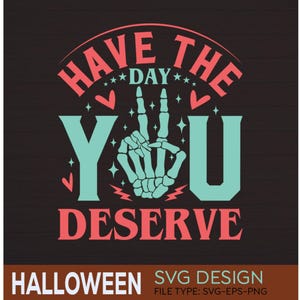 Geniet van de dag die je verdient PNG, SVG | Grappige skelet-svg| Transparant png-bestand | Direct downloaden | Hoge kwaliteit | Vector | Trendy | Digitale bestanden