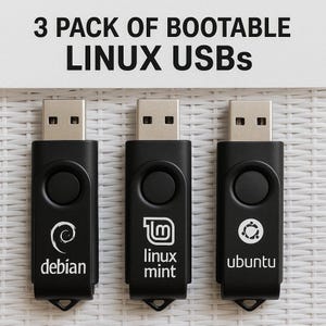3-Pack Bootable USBs – Debian, Linux Mint, Ubuntu