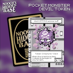 May include: A custom-made trading card featuring a purple pixelated monster with a skull design, labeled "Wild KOFFING appeared!". The card is a "Devil Token" with the text "When this creature dies, it deals 1 damage to any target."
