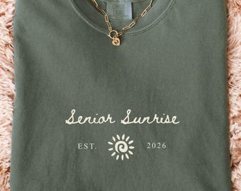 Camiseta Senior Sunrise de colores cómodos para estudiantes de último año de 2026, camiseta Senior de la generación 2025/2026, regalo de graduación de 2026, regalo de graduación de secundaria