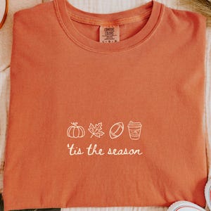 Tis The Season Comfort Colors Shirt: Fall Pumpkin Football Tee