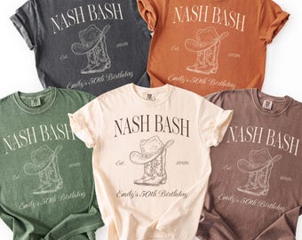 Comfort Colors Nashville Birthday Shirt, Nashville Girls Trip Shirts, Custom Nash Bash Birthday Matching Tee, 50th 40th 30th Birthday Party