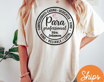 Personalized Paraprofessional Shirt, Comfort Colors® Para Name Tee, Cute Teacher Gift, Custom Name Para Life Shirt