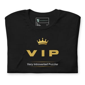 Very Introverted Puzzler - VIP | Unisex t-shirt | Black | Puzzle Shirt, Puzzle Tee