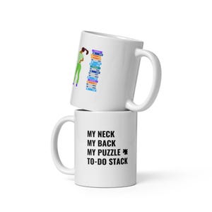 My Neck My Back | White Ceramic Mug | 11oz, 15oz | Puzzle Mug, Puzzle Lover