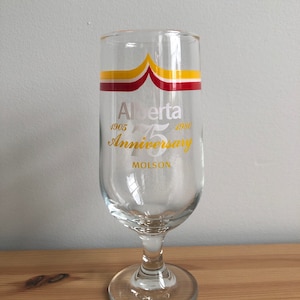 Vintage Molson Alberta 75th Anniversary Beer Glass on Stem / 1905-1980 Alberta’s 75th Commemorative Glass