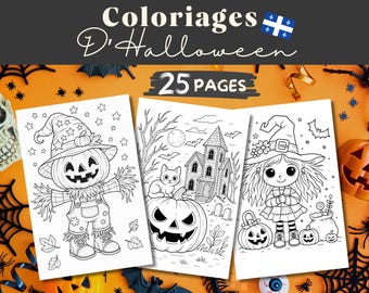 May include: Halloween-themed coloring book with three illustrations: a scarecrow pumpkin, a haunted house with a cat, and a witch girl. The cover reads "Coloriages D'Halloween" and "25 Pages". The background is orange with Halloween decorations.