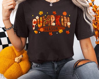 Pumpkin Season Shirt, Autumn Fall Tee, Thanksgiving Shirt, Tis the Season Shirt, Fall Harvest Shirt, Cute Trendy Womens Top, Cozy Fall Shirt