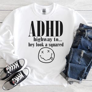 Camisetas de TDAH, camisetas de salud mental, camisetas con gráficos divertidos, camisetas de concientización sobre el TDAH, regalos para amigos, camiseta Highway To Hey Look a Squirrel
