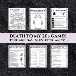 K&ouml;nnte beinhalten: Ein Set aus sechs druckbaren Partyspielen mit dem Titel Death to My 20s Games, darunter R.I.P. Twenties Scavenger Hunt, Create Your 20s Tombstone, R.I.P. Twenties Dice Game, What's on Your Phone, Would You Rather und Who Knows the Birthday Corpse Best.