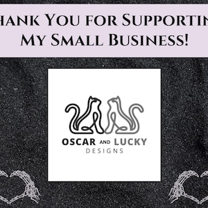 K&ouml;nnte beinhalten: Eine quadratische Karte mit dem Text THANK YOU FOR SUPPORTING MY SMALL BUSINESS! oben. In der Mitte befindet sich ein Strichzeichnungs-Logo von zwei Katzen, die sich gegen&uuml;berstehen, mit dem Text OSCAR AND LUCKY DESIGNS. Skeletth&auml;nde bilden Herzen.