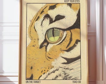 Tiger Eye Print Motivational Wall Decor Animal Poster | Vintage Retro Tiger Animal Art Print