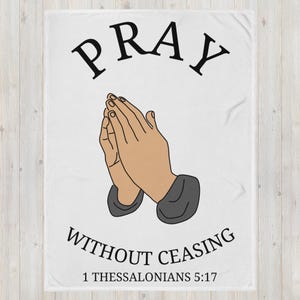 Pray Without Ceasing Christian Throw Blanket Inspirational Bible Verse Throw Religious Home Décor Gift