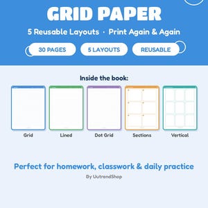 May include: A digital product titled MATH GRID PAPER featuring 30 pages and 5 reusable layouts. The image displays five distinct page styles: Grid, Lined, Dot Grid, Sections, and Vertical. The text includes 5 Reusable Layouts, Print Again & Again, and By UutrendShop.