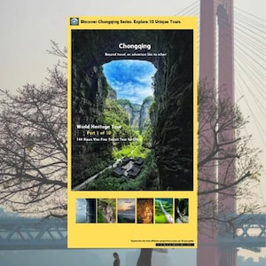 Puede incluir: Un folleto de viaje amarillo con el texto "Discover Chongqing Series. Explore 10 Unique Tours." El folleto presenta una imagen panorámica de un cañón con el texto "Chongqing" y "World Heritage Tour Part 1 of 10."