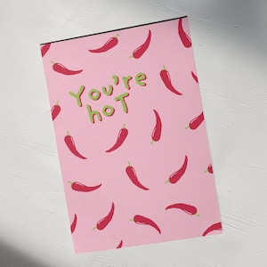 Cartolina di San Valentino "Sei HOT", una cartolina di San Valentino piccante e stampabile da inviare alla tua dolce metà, alla tua cotta o alla tua migliore amica