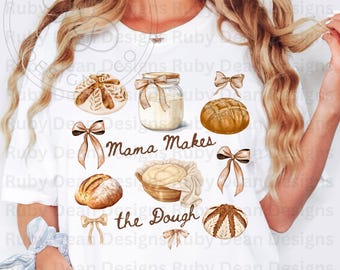 Mama Makes the Dough Sourdough Coquette Bows and Bread Digital Download * Sourdough Bread PNG File * Sourdough PNG (DF38)
