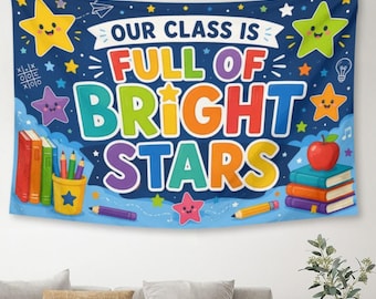 Nuestro aula está llena de estrellas brillantes. Pancarta para el aula, tapiz de regreso a clases, decoración para el aula del profesor, adorno de pared escolar.