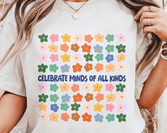 Autism Shirt, Mental Health Shirt, Special Education, Neurodivergent Shirt, Inclusion Shirt, Teacher Shirt,  Neurodiversity, BCBA
