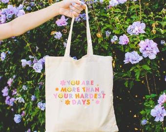 Bolsa de tela para salud mental, Eres más que tus días más difíciles, Afirmación positiva, Bolsa de tela motivacional, Regalo de terapia, Regalo de bienestar