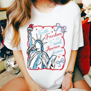 Retro 4th Of July Shirt, Faith Freedom And America Dream Shir, 4th Of July Shirt Women, Statue Of Liberty Usa Shirt Independence Day T-Shirt
