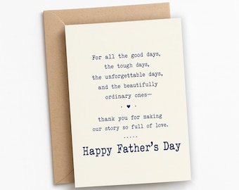 May include: A Father's Day card with a cream-colored background and dark blue text. The card is inside a brown envelope. The text reads: "For all the good days...Happy Father's Day."