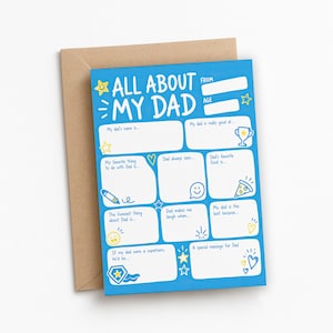 May include: A blue fill-in-the-blank card titled "ALL ABOUT MY DAD" with a brown envelope. The card has spaces to write about Dad's name, favorite things, and a special message. Decorative stars and hearts are included.