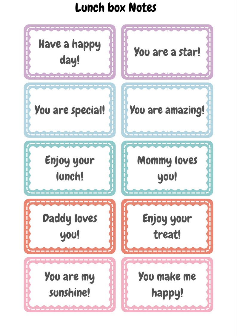 Peut inclure: Dix cartes color&eacute;es avec des messages encourageants pour une bo&icirc;te &agrave; lunch. Les messages incluent "Have a happy day!" "You are a star!" "You are special!" "You are amazing!" "Enjoy your lunch!" "Mommy loves you!" "Daddy loves you!" "Enjoy your treat!" "You are my sunshine!" et "You make me happy!"