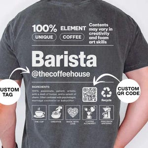 Barista Custom Name Shirt, Personalized Year, Comfort Colors Funny Barista Gift, Marketing Coffee Shop Tee, Coffee Lover T-Shirt, QR Code