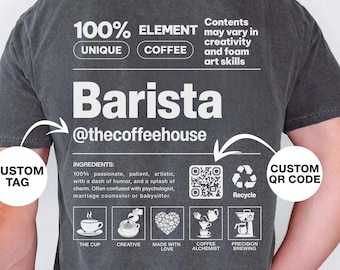 Barista Custom Name Shirt, Personalized Year, Comfort Colors Funny Barista Gift, Marketing Coffee Shop Tee, Coffee Lover T-Shirt, QR Code