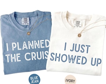 Couples Cruise Shirts, Funny Comfort Colors Shirt, Matching Couples