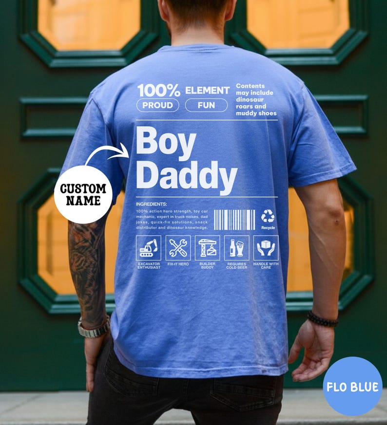 Comfort Colors® Custom Boy Dad Shirt, Funny Dad T-Shirt, Father's Day Gift for Him, Gifts for Dad, Cool Daddy Tee, New Dad Gift Flo Blue
