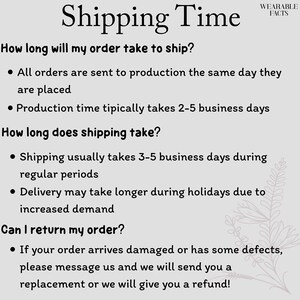 May include: A white background with the text "Shipping Time" in a decorative font. The text provides information on order processing, shipping times, and returns. The Wearable Facts logo is in the upper right corner.