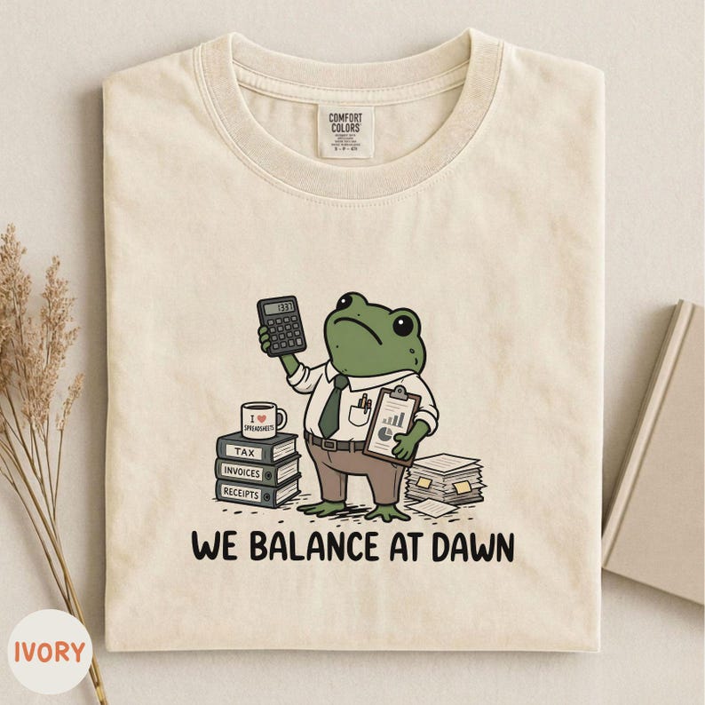 Funny Accounting Shirt, Accountant Gift, Bookkeeper Apparel, Finance Tshirt, CPA Clothing, Tax Season Top Ivory