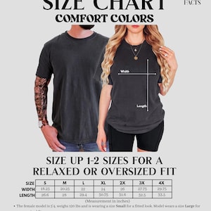 May include: A size chart for Comfort Colors t-shirts featuring a graphic of two people wearing dark gray shirts. The chart displays width and length measurements in inches for sizes S through 4X, with text advising to size up for an oversized fit.