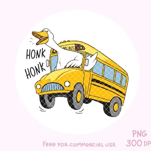 Silly Goose PNG, Funny Silly Goose Clipart, Trending Goose png, Honk Honk PNG, Funny goose clipart png, Silly Goose school bus, Struggle Bus