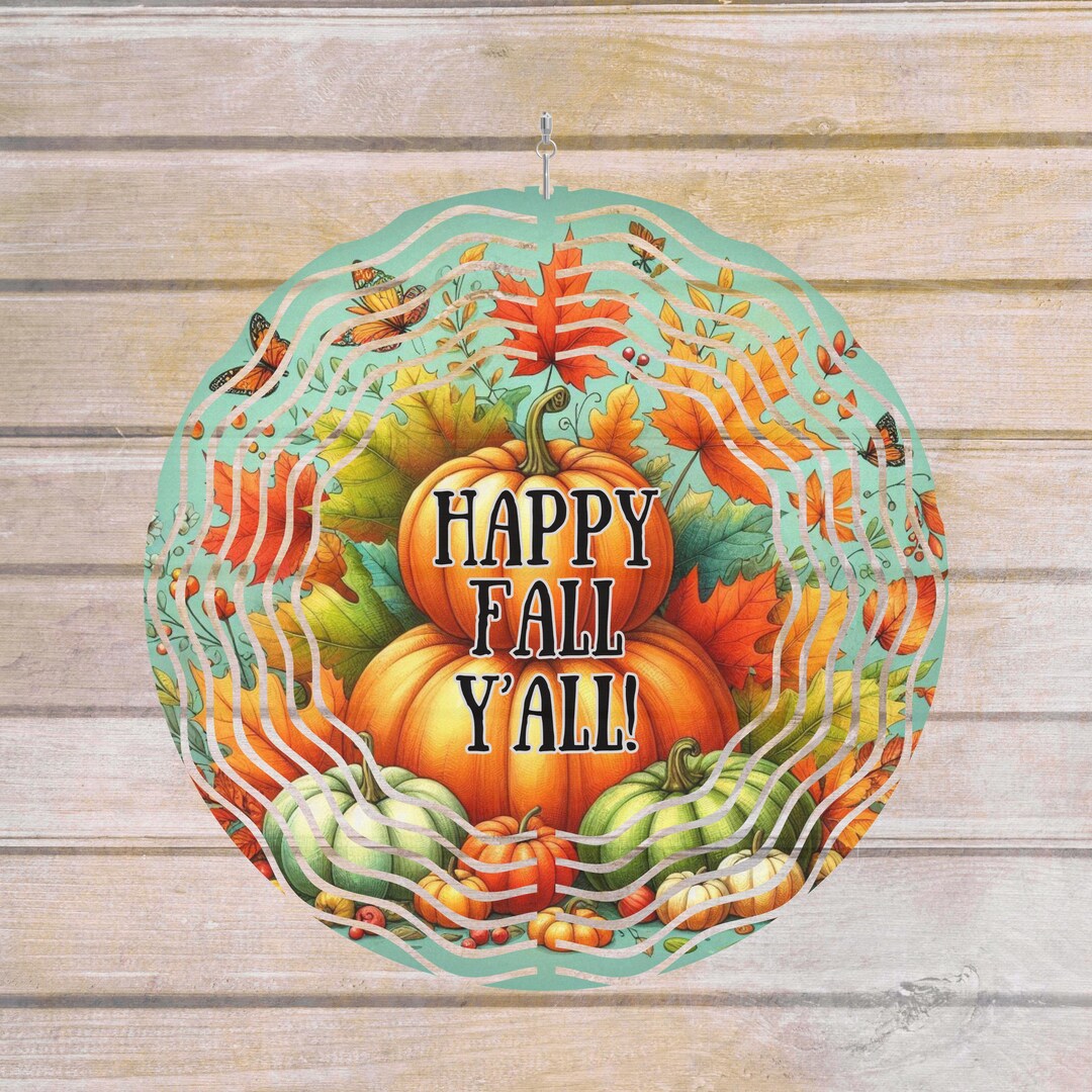 Fall Wind Spinner, Happy Fall, Wind Spinner, Fall Season Garden Hanger ...