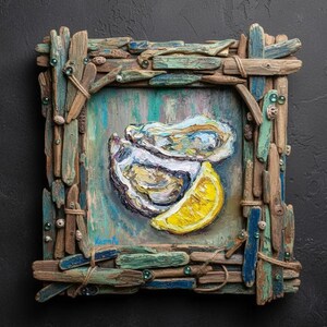 May include: A framed painting of oysters and a lemon slice. The artwork features a textured, colorful depiction of the seafood on a teal and blue background. The frame is made of weathered wood pieces.