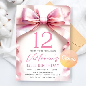 May include: A pink and white birthday invitation with a large pink bow at the top. The number "12" is in pink, with the text "Please join us to celebrate Victoria's 12th Birthday" below. The invitation includes date, time, and location details.