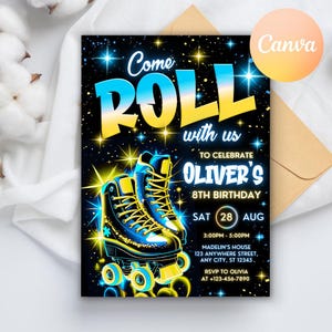 May include: A black and blue roller skate birthday party invitation with yellow text that reads "Come Roll with us to celebrate Oliver's 8th Birthday". The invitation also includes the date, time, and location of the party.