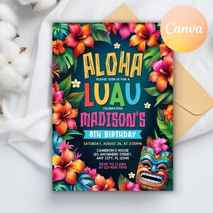 May include: Aloha Luau party invitation with a tropical theme. The invitation features a colorful tiki mask, tropical flowers, and the text "Aloha Luau Celebrating Madison's 8th Birthday".