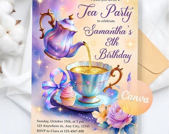 May include: A whimsical invitation for a tea party, featuring a teapot pouring into a teacup. The design includes a cupcake, flowers, and a bow. Text reads "Tea Party" to celebrate "Samantha's 8th Birthday". Includes date, time, address, and RSVP information.