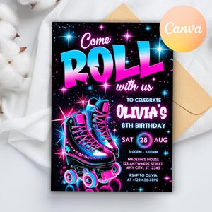 May include: A neon pink and blue roller skate birthday party invitation with the text "Come Roll with us to celebrate Olivia's 8th Birthday" and the date "Sat 28 Aug".
