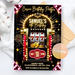 May include: Casino-themed birthday party invitation with a black background. The design features a slot machine with the number 777, gold coins, and the text "Casino Birthday Party" and "Samuel's 50th Birthday". The date and time are also included.