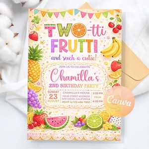 Puede incluir: Una colorida invitación para una fiesta de segundo cumpleaños, con el texto "TWO-tti FRUTTI" e ilustraciones de frutas. La invitación incluye detalles para la fiesta de Chamilla, como la fecha, la hora y el lugar en San Diego, California.