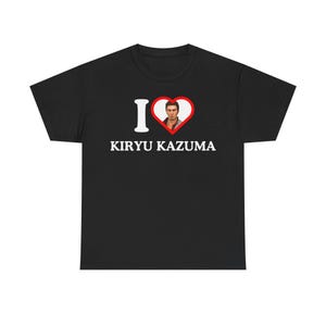 I Love Kiryu Kazuma Shirt Kiryu Yakuza Shirt Unisex Gamers Shirt I &lt;3 Kazuma Kiryu