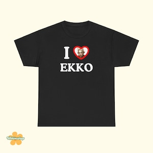 I Love Ekko Shirt Arcane Shirt League of Legends Shirt Unisex Tee Gaming Tshirt LoL Shirt I &lt;3 Ekko Arcane Shirt Gift for Him and Her