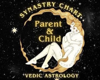 Parent and Child Synastry Vedic Astrology Reading | Parenting Guidance | Family Astrology | Parenting Journey | Childbirth reading. Same Day