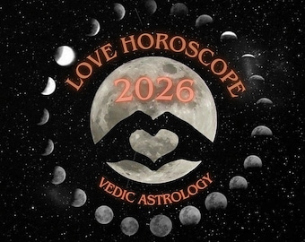 2026 Astrology Love Life Reading | 2026 Love Horoscope | Vedic Chart reading | Transit reading | Yearly predicdiction | Birth chart